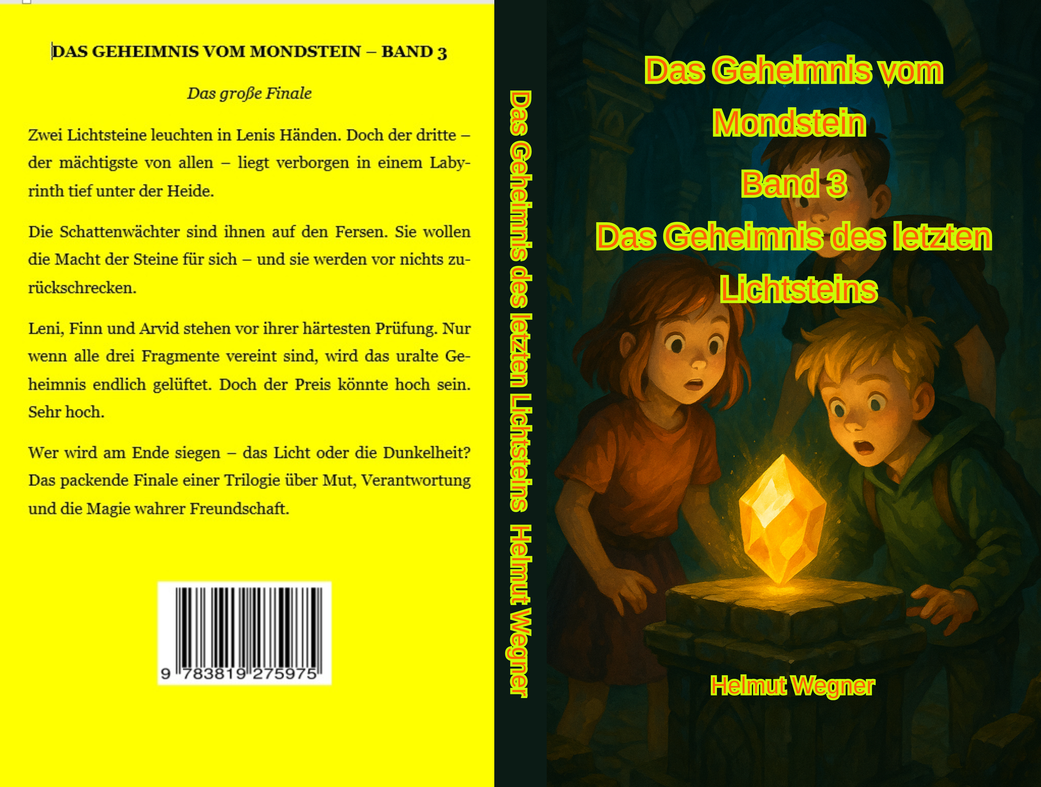 Das Geheimnis des letzten Lichtsteins